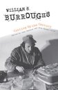William S. Burroughs Cutting Up the Century