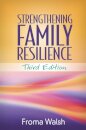 Strengthening Family Resilience, Third Edition