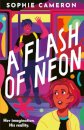 A Flash Of Neon