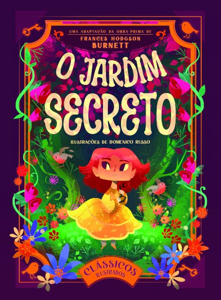 Clássicos Ilustrados: O Jardim Secreto