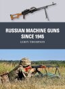 Russian Machine Guns since 1945