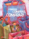 Comprar, Comprar, Comprar!