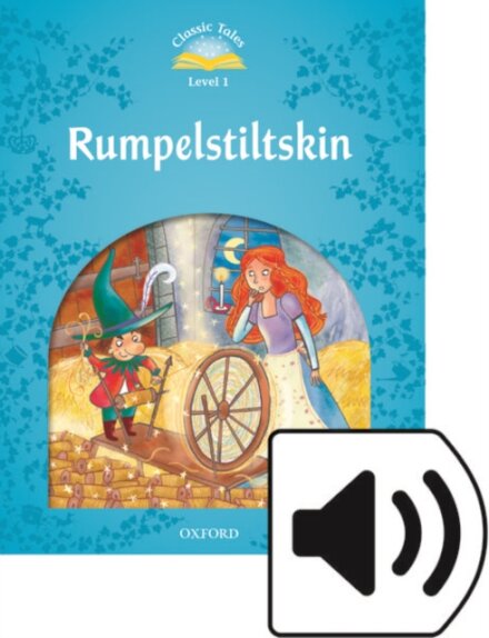 Classic Tales, Second Edition 1: Rumpelstiltskin Book and Audio MultiROM