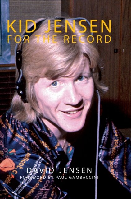 Kid Jensen: For The Record