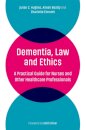 Dementia, Law and Ethics