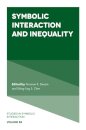 Symbolic Interaction and Inequality