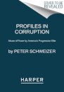 Profiles in Corruption
