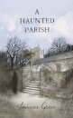 A Haunted Parish