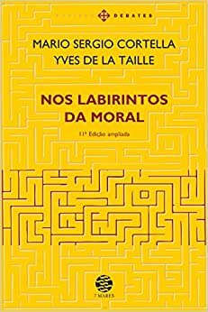 Nos Labirintos Da Moral