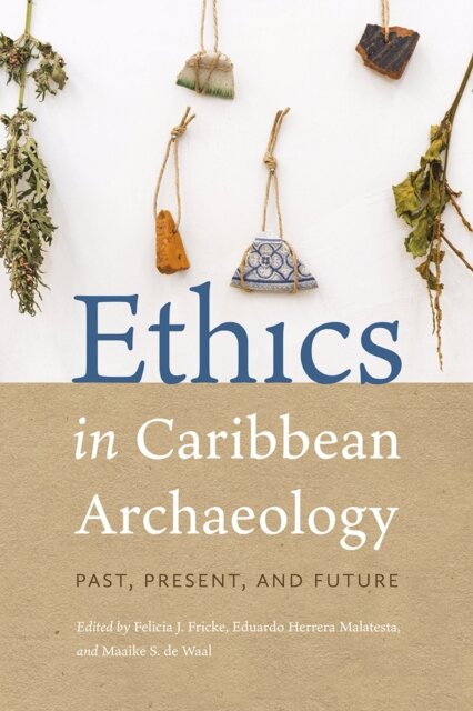 Ethics in Caribbean Archaeology