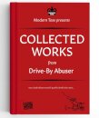 Drive-By Abuser Collected Works