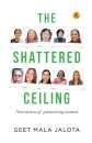 The Shattered Ceiling
