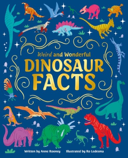 Weird and Wonderful Dinosaur Facts