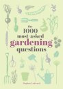 The 1000 Most-Asked Gardening Questions