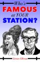 Who's FAMOUS at your STATION?