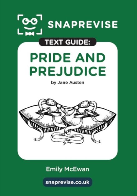 SnapRevise Pride and Prejudice Text Guide for English Literature