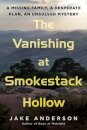 The Vanishing at Smokestack Hollow