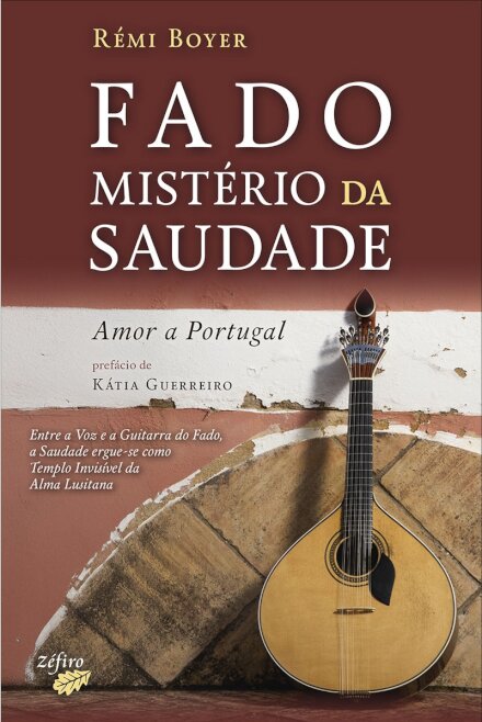 Fado - Mistério da Saudade Amor a Portugal