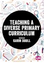 Teaching a Diverse Primary Curriculum