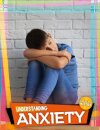 Understanding Anxiety
