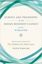 Science and Philosophy in the Indian Buddhist Classics