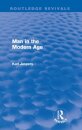 Man in the Modern Age (Routledge Revivals)