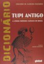 Dicionário Tupi Antigo - A Língua Índigena Clássica Do Brasil