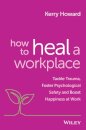 How to Heal a Workplace