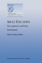 Adult Education - The Legislative and Policy Environment