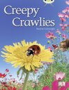 Bug Club Independent Non Fiction Year 1 Green B Creepy Crawlies