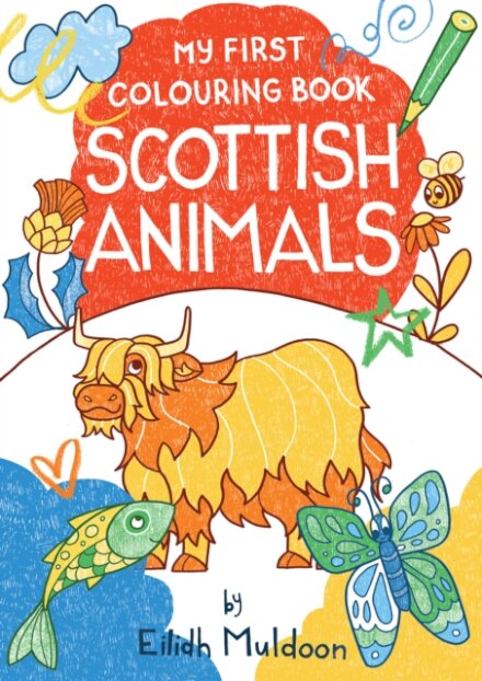 My First Colouring Book: Scottish Animals