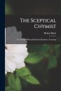 The Sceptical Chymist