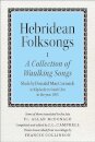 Hebridean Folk Songs: A Collection of Waulking Songs by Donald MacCormick