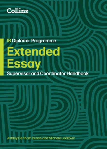 Extended Essay: Coordinator and Supervisor Handbook