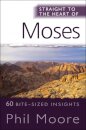 Straight to the Heart of Moses