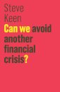 Avoid Another Financial Crisis