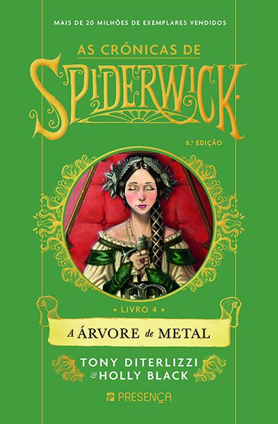 As Crónicas De Spiderwick - Livro 4 - A Árvore De Metal
