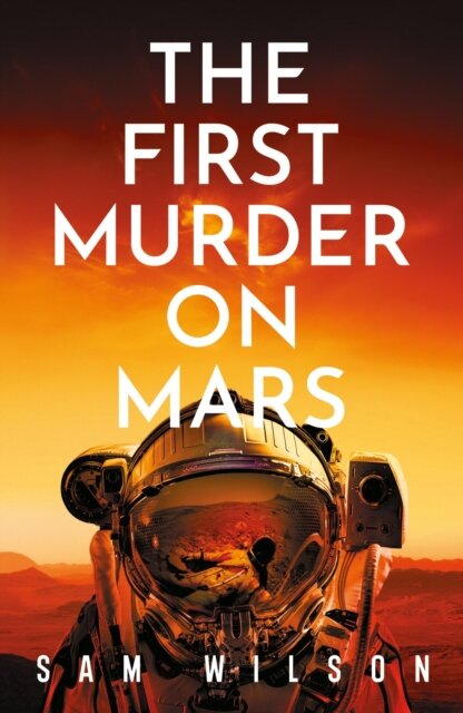 The First Murder On Mars