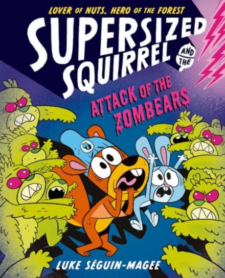 Super Sized Squirrel The Attack Of The Zombears