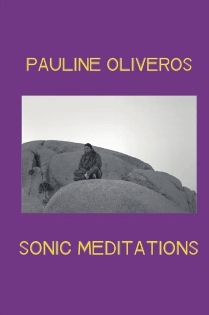 Sonic Meditations