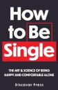 How to Be Single