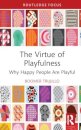 The Virtue of Playfulness