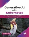 Generative AI with Kubernetes