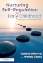 Nurturing Self-Regulation in Early Childhood