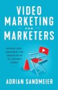 Video Marketing for Marketers