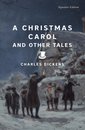 A Christmas Carol And Other Tales