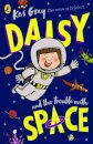 Daisy And The Trouble With Space
