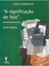 Significação do falo, A: uma leitura