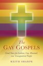 Gay Gospels, The – Good News for Lesbian, Gay, Bisexual, and Transgendered People
