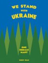 We Stand With Ukraine
